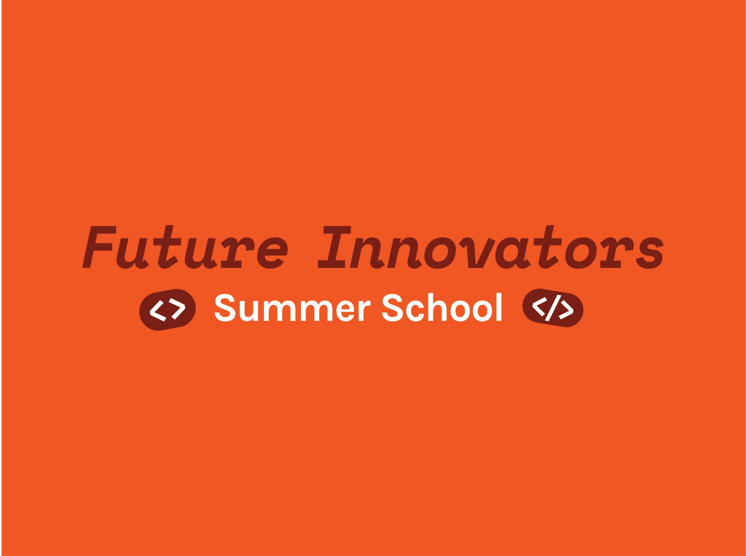 Future Innovators Summer School 2026
